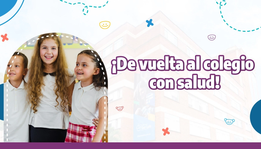 blog ¡De vuelta al Colegio con Salud!