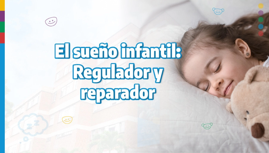 blog El sueño infantil: Regulador y reparador