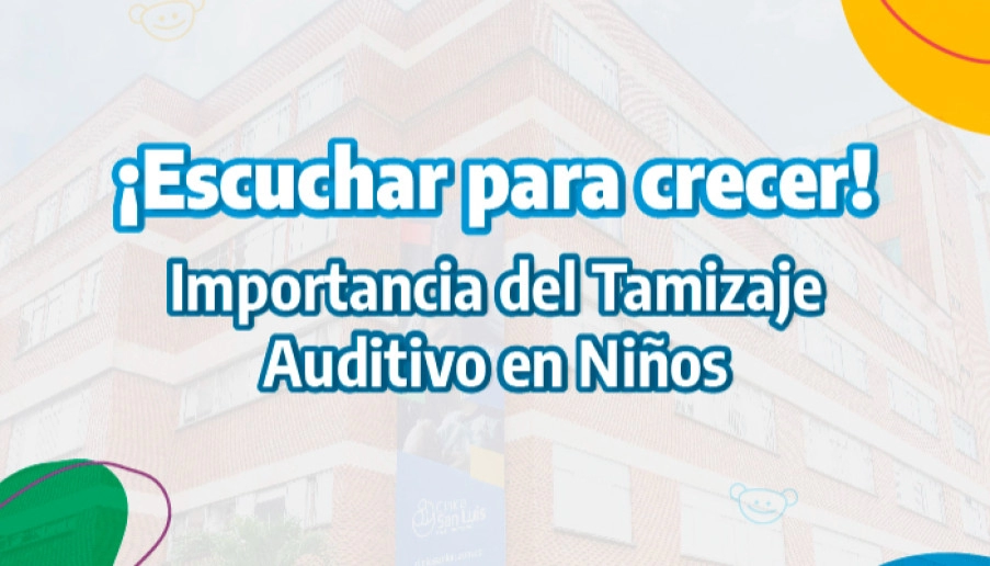 blog ¡Escuchar para Crecer! La Importancia del Tamizaje Auditivo en Niños