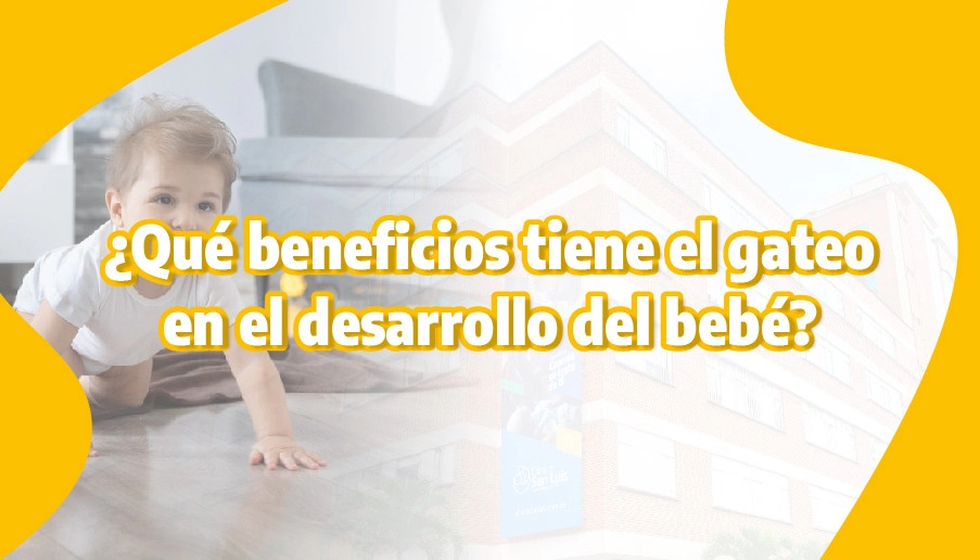 blog ¿Qué beneficios tiene el gateo en el desarrollo del bebé?