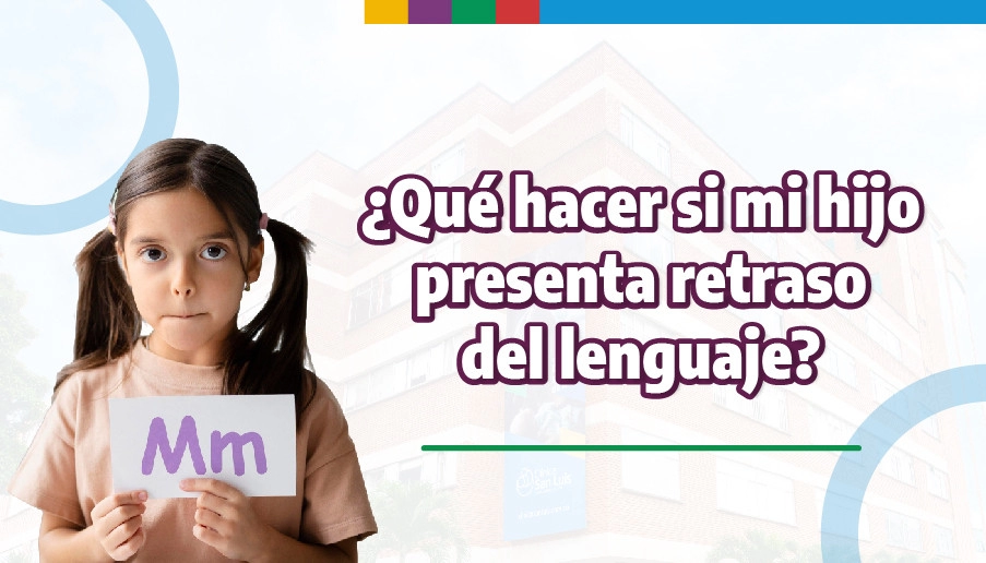 blog ¿Qué hacer si mi hijo presenta retraso del lenguaje?
